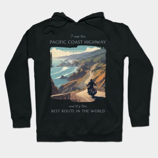 The Pacific Coast Highway - best motorcycle route in the world Hoodie